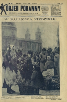 Kurjer Poranny : niedzielny dodatek ilustrowany do R.52, No 92 (1 kwietnia 1928)
