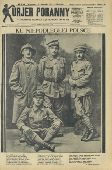 Kurjer Poranny : tygodniowy dodatek ilustrowany do R. 55, No 310 (8 listopada 1931)