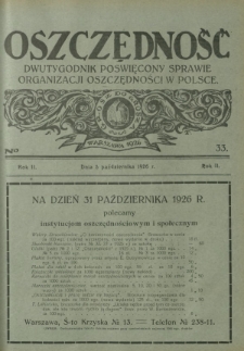 Oszczędność : tygodnik poświęcony sprawie organizacji oszczędności w Polsce. R. 2, nr 33 (5 października 1926)
