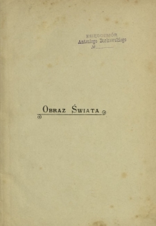 Obraz świata według ostatnich badań przyrodniczych