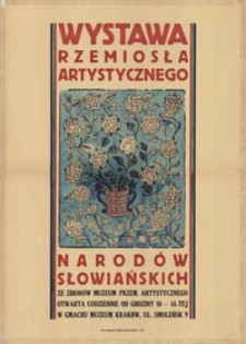 Wystawa rzemiosła artystycznego narod&oacute;w słowiańskich : ze zbior&oacute;w Muzeum Przemysłu Artystycznego [...]