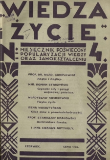 Wiedza i Życie : miesięcznik poświęcony popularyzacji wiedzy oraz samokształceniu R. 1, z. 4 (czerw. 1926)