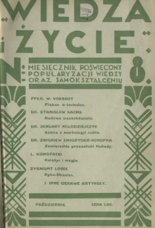 Wiedza i Życie : miesięcznik poświęcony popularyzacji wiedzy oraz samokształceniu R. 1, z. 8 (paźdz. 1926)