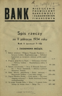 Bank : miesięcznik poświęcony bankowości i zagadnieniom finansowym. R. 2 - spis rzeczy za II półrocze 1934 roku