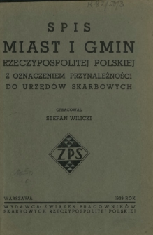 Spis miast i gmin Rzeczypospolitej Polskiej z oznaczeniem przynależności do urzęd&oacute;w skarbowych