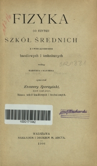 Fizyka do użytku szk&oacute;ł średnich z uwzględnieniem handlowych i technicznych