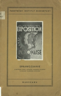 Sprawozdanie z wystawy prób i wzorów w Krajach Bliskiego Wschodu : luty-czerwiec 1934 r.