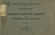 Przyrost naturalny ludności jako zagadnienie hygieny socjalnej