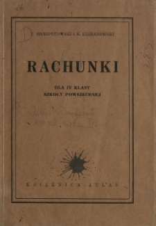 Rachunki dla IV kl. szkoły powszechnej