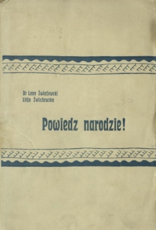 Naród młodzieńczy, czy umierający? Upadły czy nikczemny? : z prośbą o odpowiedź pyta rodaków