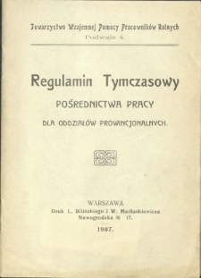 Regulamin tymczasowy pośrednictwa pracy : dla oddziałów prowincjonalnych