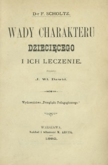 Wady charakteru dziecięcego i ich leczenie