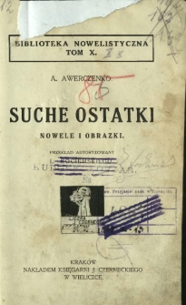 Suche ostatki : nowele i obrazki