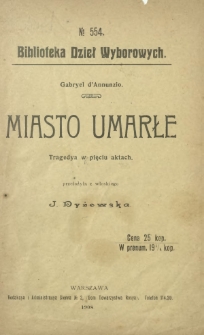 Miasto umarłe : tragedya w pięciu aktach