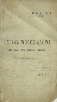 Ustawa wodociągowa dla królewskiego stołecznego miasta Lwowa