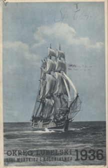 Sprawozdanie Okręgu Lubelskiego Ligi Morskiej i Kolonialnej w Lublinie za Rok 1936