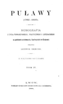 Puławy (1762-1830) : monografia z życia towarzyskiego, politycznego i literackiego. T. 4, [Czartoryscy w literaturze]