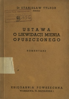 Ustawa o likwidacji mienia opuszczonego : komentarz