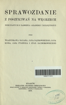 Sprawozdanie z poszukiwań na Węgrzech dokonanych z ramienia Akademii Umiejętności