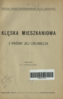 Klęska mieszkaniowa i pr&oacute;by jej usunięcia