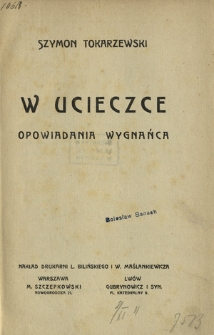 W ucieczce : opowiadania wygnańca