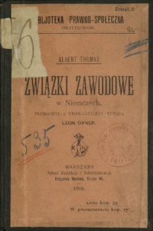 Związki zawodowe w Niemczech : (szkic historyczny 1848-1903)