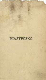 Miasteczko. Cz. 2