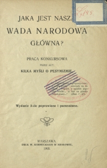 Jaka jest nasza wada narodowa główna? : praca konkursowa