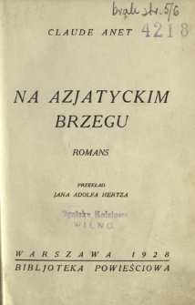 Na azjatyckim brzegu : romans