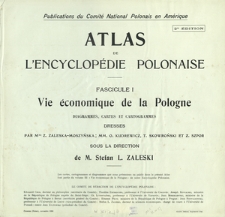 Atlas de l'encyclopédie polonaise. Fasc. 1m : Vie économique de la Pologne : diagrammes, cartes et cartogrammes dressés par Z. Zaleska-Moszyńska [et al.] ; sous la dir. de Stefan L. Zaleski