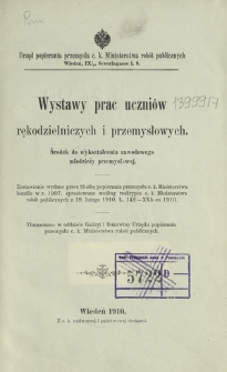 Wystawy prac uczniów rękodzielniczych i przemysłowych : środek do wykształcenia zawodowego młodzieży przemysłowej