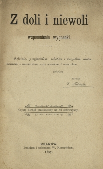 Z doli i niewoli : wspomnienia wygnanki