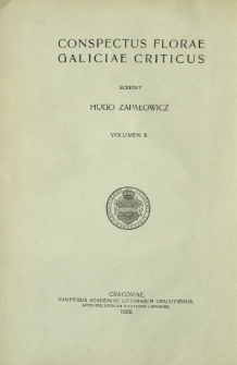 Krytyczny przegląd roślinności Galicyi. T.2