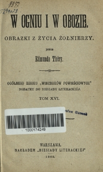 W ogniu i w obozie : obrazki z życia żołnierzy