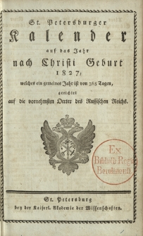 St. Petersburger Kalender auf das Jahr nach Christi Geburt 1827