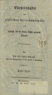 Encyklopädie der classichen Alterthumskunde ein Lehrbuch für die oberen Schulen. T. 1, Litteraturgeschichte und Mythologie der Griechen und Römer