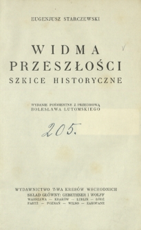 Widma przeszłości : szkice historyczne