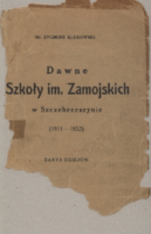 Dawne szkoły im. Zamojskich w Szczebrzeszynie (1811-1852)