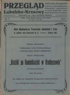 Przegląd Lubelsko-Kresowy : ilustrowany dwutygodnik poświęcony życiu społecznemu, kulturalnemu i gospodarczemu na terenie wojew&oacute;dztw: lubelskiego, wołyńskiego i poleskiego R. 1, nr 5