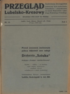 Przegląd Lubelsko-Kresowy : ilustrowany dwutygodnik poświęcony życiu społecznemu, kulturalnemu i gospodarczemu na terenie wojew&oacute;dztw: lubelskiego, wołyńskiego i poleskiego R. 1, nr 14
