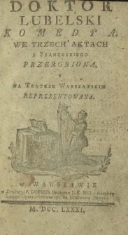 Doktor Lubelski : Komedya We Trzech Aktach