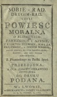 Sobie-Rad. Drugim-Rad. Czyli Powieść Moralna O Bliźniętach: Faryzminie I Azysie [...]