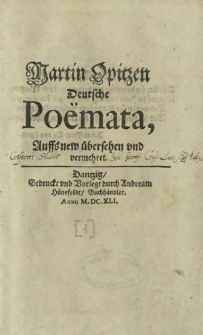 Martin Opitzen Deutsche Poëmata Auffs new übersehen und vermehret