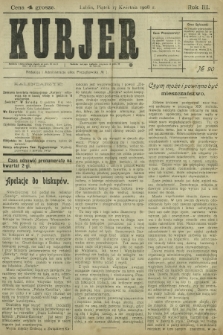 Kurjer / redaktor i wydawca Stanisław Korczak. - R. 3, nr 90 (17 kwietnia 1908)
