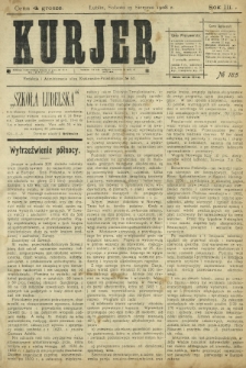 Kurjer / redaktor i wydawca Stanisław Korczak. - R. 3, nr 185 (15 sierpnia 1908)