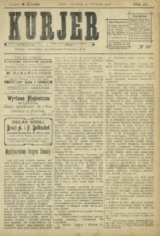 Kurjer / redaktor i wydawca Stanisław Korczak. - R. 3, nr 197 (30 sierpnia 1908)