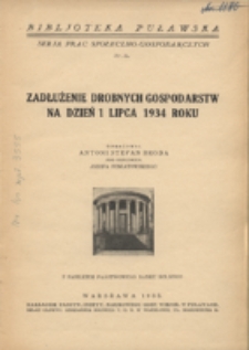 Zadłużenie drobnych gospodarstw na dzień 1 lipca 1934 roku