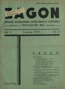 Zagon : organ Zrzeszenia Inteligencji Ludowej i Przyjaci&oacute;ł Wsi R. 2, Nr 6 (czerwiec 1939)