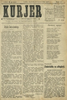 Kurjer / redaktor i wydawca Stanisław Korczak. - R. 3, nr 239 (18 października 1908)