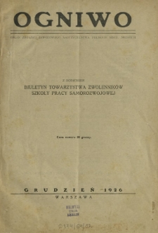 Ogniwo : organ informacyjny i sprawozdawczy Związku Zawodowego Nauczycielstwa Polskich Szk&oacute;ł Średnich. R. 6, Nr 2=6 (grudzień 1926)